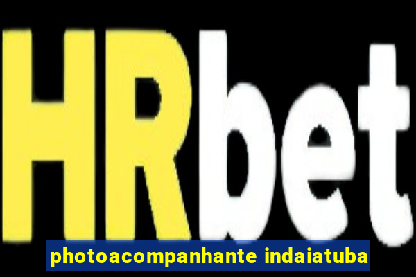 photoacompanhante indaiatuba